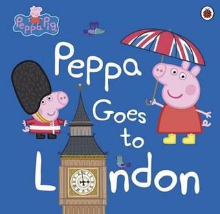 Kniha: Peppa Goes To London - 1. vydanie
