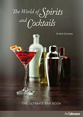 Kniha: World of Spirits and Cocktails - André Dominé