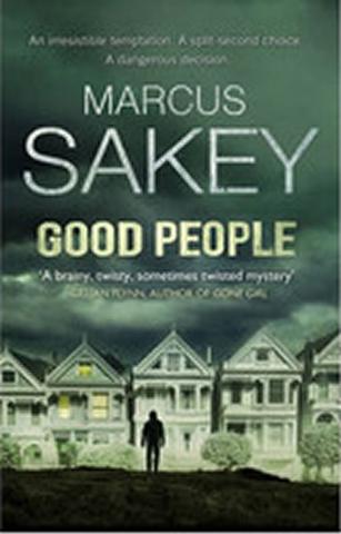 Kniha: Good People - 1. vydanie - Marcus Sakey