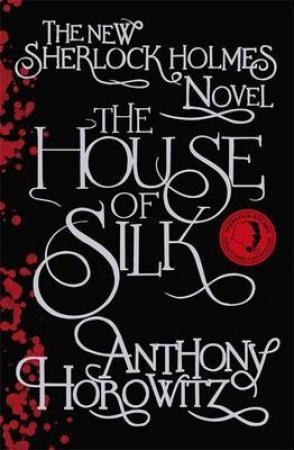 Kniha: House of Silk - Anthony Horowitz