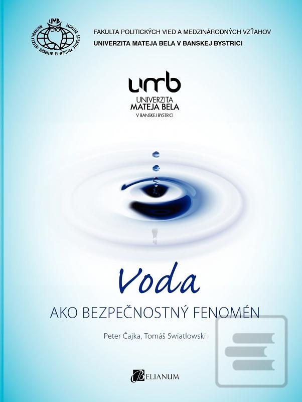 Kniha: Voda ako bezpečnostný fenomén - Peter Čajka