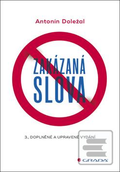 Kniha: Zakázaná slova - 3., doplněné a upravené vydání - 3. vydanie - Antonín Doležal