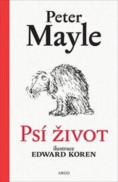 Kniha: Psí život - Peter Mayle