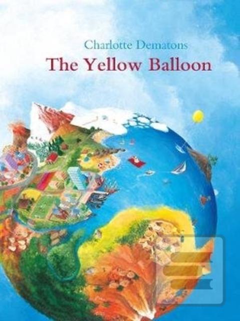 The Yellow Balloon (Charlotte Dematons)