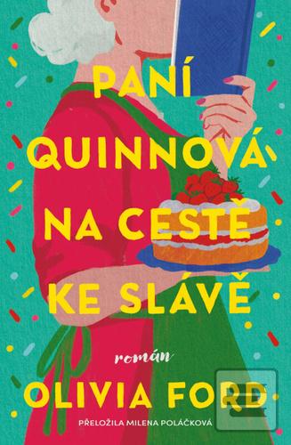 Paní Quinnová na cestě k… (Olivia Ford)