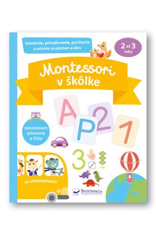 Kniha: Montessori v škôlke so samolepkami - 1. vydanie