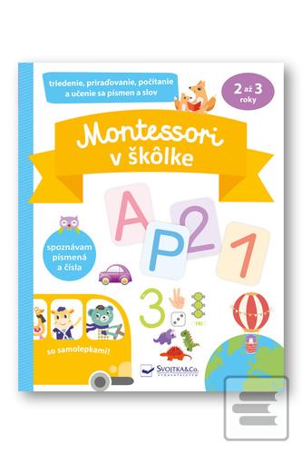 Montessori v škôlke so s…