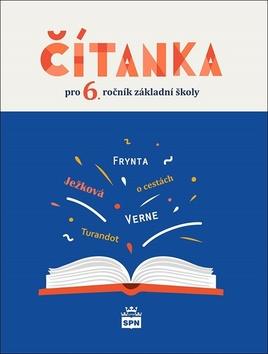 Kniha: Čítanka pro 6. ročník základní školy - Josef Soukal