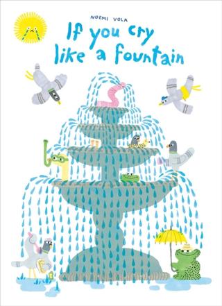 Kniha: If You Cry Like A Fountain