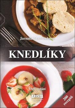Kniha: Knedlíky - 200 receptů - 3. vydanie - Jarmila Mandžuková