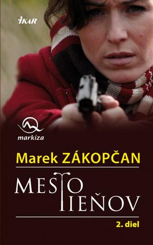 Kniha: Mesto tieňov 2. - Marek Zákopčan