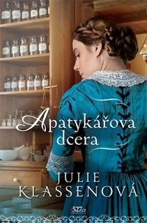Kniha: Apatykářova dcera - Julie Klassenová