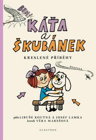 Kniha: Káťa a Škubánek - Kreslené příběhy - Krslené příběhy - Josef Lamka