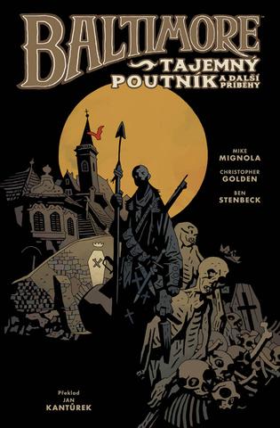 Kniha: Baltimore 3: Tajemný poutník a další příběhy - Christopher Golden, Mike Mignola