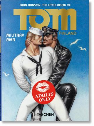 Kniha: The Little Book of Tom. Military Men - Tom of Finland,Dian Hanson