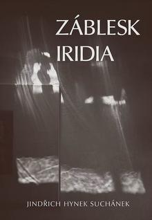 Kniha: Záblesk iridia - Jindřich Hynek Suchánek