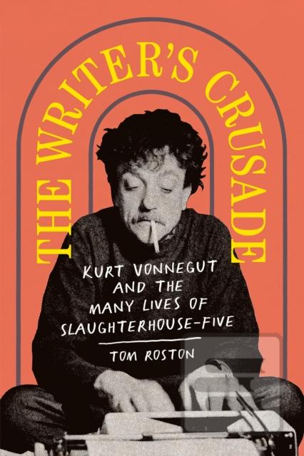 The Writers Crusade (Tom Roston)