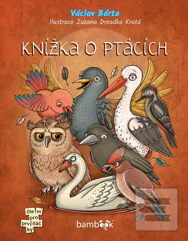 Knížka o ptácích (Václav Bárta; Zuzana Dreadka Krutá)