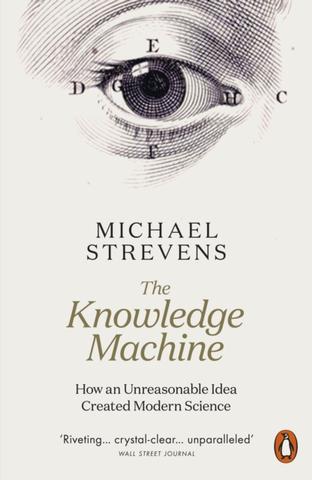 Kniha: The Knowledge Machine - Michael Strevens
