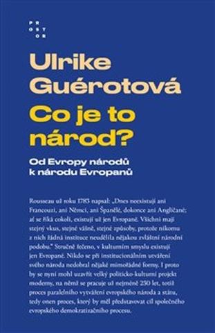 Kniha: Co je to národ? - Od Evropy národů k národu Evropanů - Ulrike Guérotová