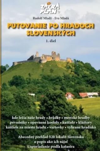 Kniha: Putovanie po hradoch slovenských 1.diel - Rudo Mladý