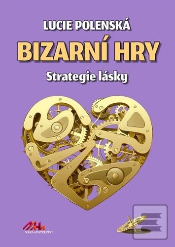 Bizarní hry (Lucie Polenská)