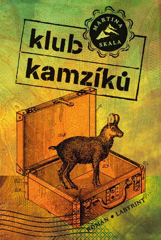 Kniha: Klub kamzíků - 1. vydanie - Martina Skala