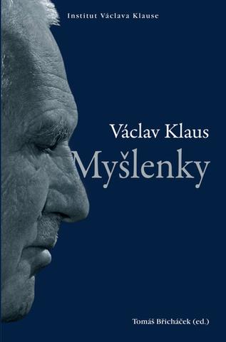 Kniha: Myšlenky - 1. vydanie - Václav Klaus