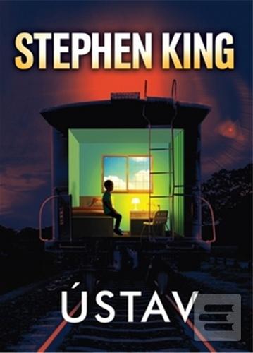 Kniha: Ústav - Stephen King