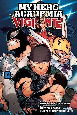 Kniha: My Hero Academia: Vigilantes 12 - 1. vydanie - Kóhei Horikoši