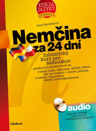 Kniha + CD: Nemčina za 24 dní - 1. vydanie - Jana Návratilová