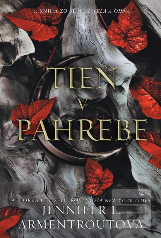 Kniha: Tieň v pahrebe - Z tela a ohňa 1 - 1. vydanie - Jennifer L. Armentrout