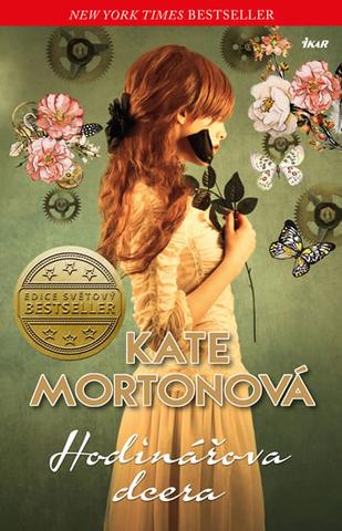 Kniha: Hodinářova dcera - 1. vydanie - Kate Mortonová
