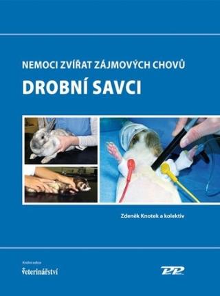 Kniha: Nemoci zájmových chovů - Drobní savci - Zdeněk Knotek