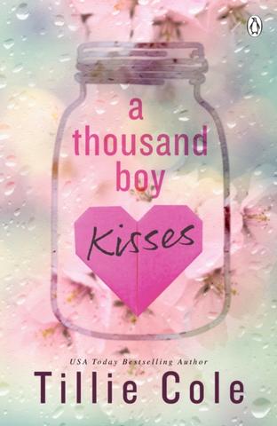 Kniha: A Thousand Boy Kisses - 1. vydanie - Tillie Coleová