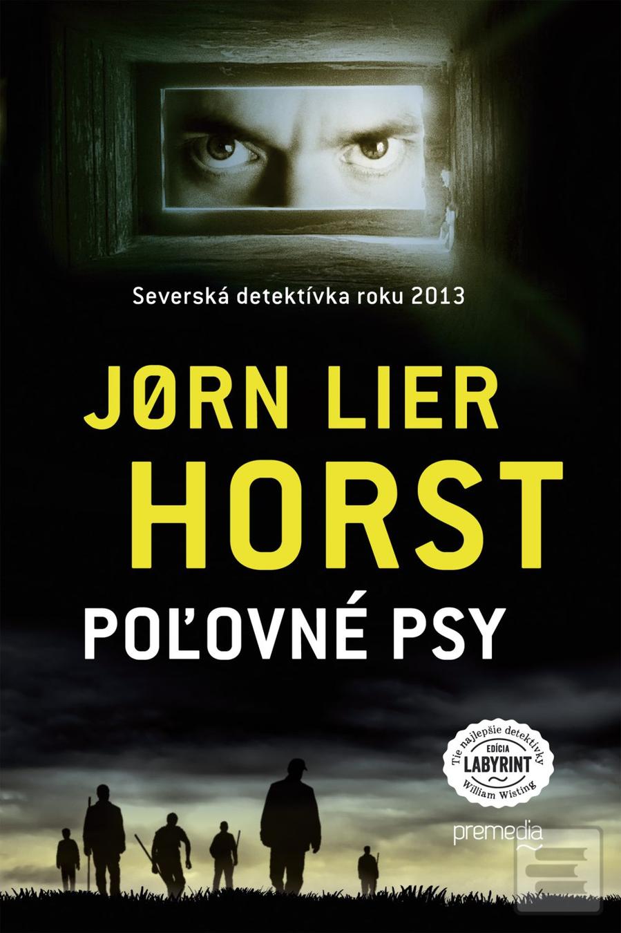 Kniha: Poľovné psy - Severská detektívka roku 2013 - Jørn Lier Horst