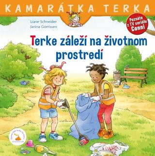 Kniha: Terke záleží na životnom prostredí - 1. vydanie - Liane Schneider