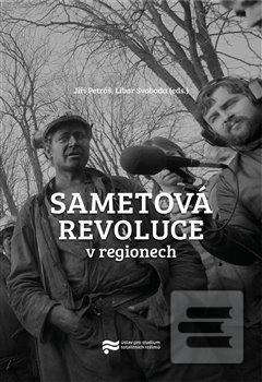 Kniha: Sametová revoluce v regionech - Libor Svoboda