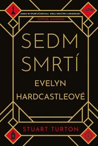 Kniha : Sedm smrtí Evelyn Hardcastle - 1. vydanie