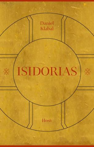 Kniha: Isidorias - 1. vydanie - Daniel Klabal