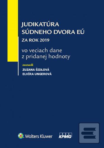 Judikatúra Súdneho dvora… (Zuzana Šidlová; Elvíra Ungerová)