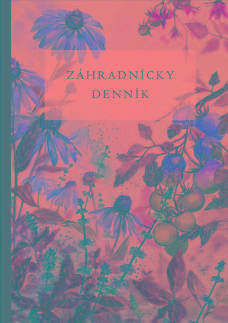 Kniha: Záhradnícky denník - Jana Bieliková