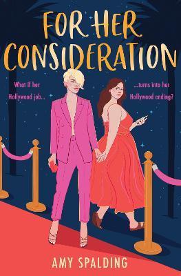 Kniha: For Her Consideration - 1. vydanie - Amy Spalding