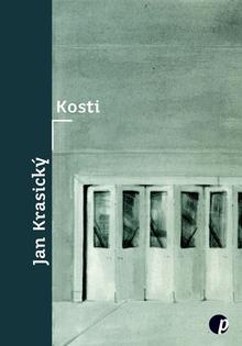 Kniha: Kosti - Jan Krasický