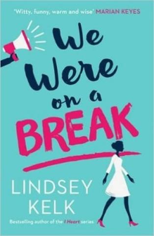 Kniha: We Were on a Break - 1. vydanie - Lindsey Kelková