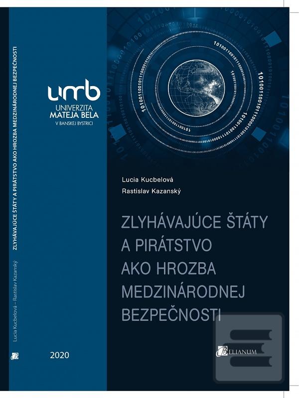 Zlyhávajúce štáty a pirá… (Lucia Kucbelová)