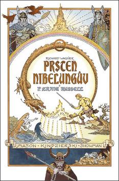Kniha: Prsten Nibelungův - 1. vydanie - Richard Wagner
