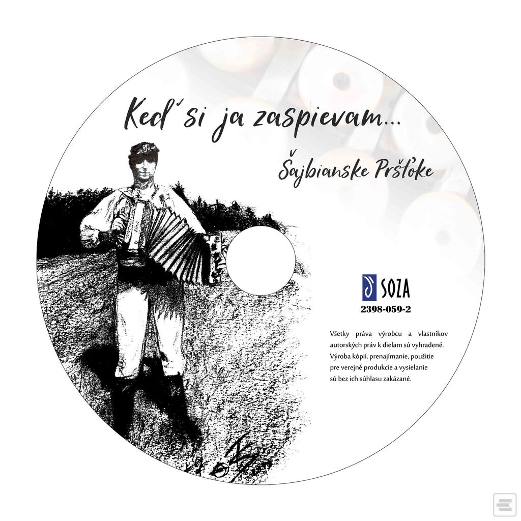 Šajbianske Pršťoke: Keď… (Šajbianske Pršťoke)