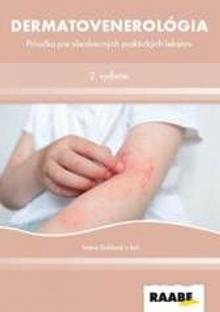 Kniha: Dermatovenerológia - Príručka pre všeobecných praktických lekárov - 2. vydanie - Ivana Kuklová