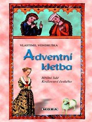 Kniha: Adventní kletba - Hříšní lidé Království českého 4 - 4. vydanie - Vlastimil Vondruška